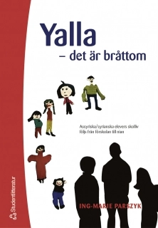 Yalla  det är bråttom; Ing-Marie Parszyk; 2002