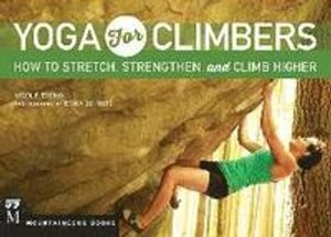 Yoga for Climbers; Nicole Tsong; 2016