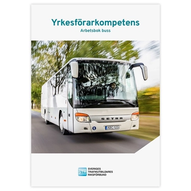 Yrkesförarkompetens: Arbetsbok buss; STR service; 2021