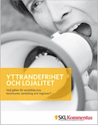 Yttrandefrihet och lojalitet; Göran Söderlöf, Sophie Thörne, Håkan Torngren; 2010