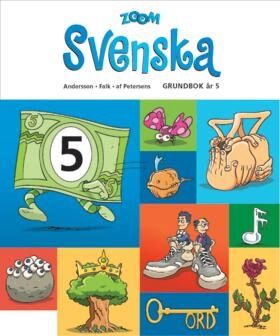 Zoom Svenska Grundbok år 5; Jill Andersson, Birgitta Falk, Bodil af Petersens; 2005