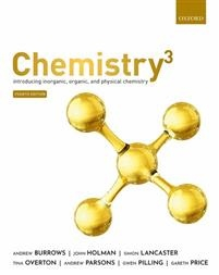 Chemistry(3) - Introducing inorganic, organic and physical chemistry; Gareth (Chair of Department of Chemistry,  Chair of D Price; 2021