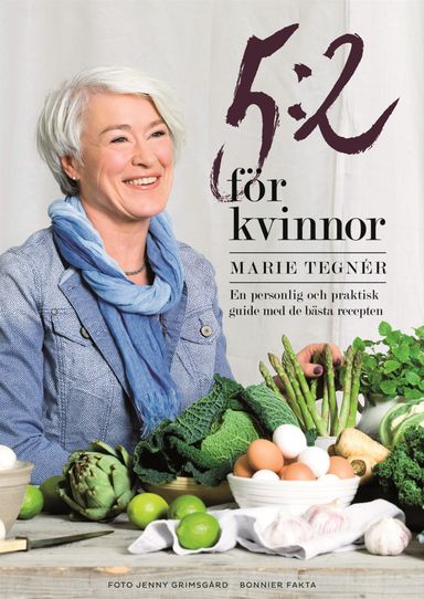 5:2 för kvinnor : en personlig och praktisk guide med de bästa recepten