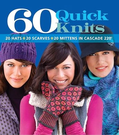 60 Quick Knits