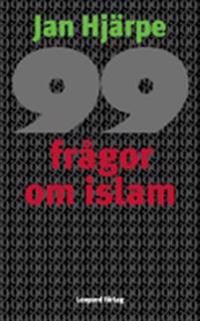 99 frågor om islam : och något färre svar