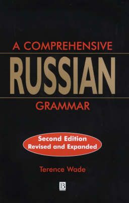 A Comprehensive Russian Grammar, 2nd Revised Edition