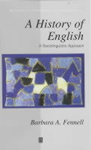 A History of English: A Sociolinguistic Approach