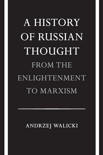 A History of Russian Thought from the Enlightenment to Marxism