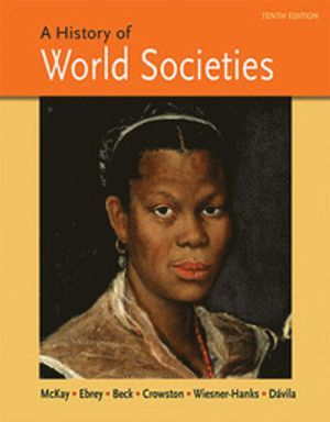 A History Of World Societies, Combined Volume