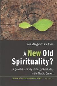 A New Old Spirituality?