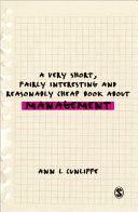 A Very Short, Fairly Interesting and Reasonably Cheap Book about Management