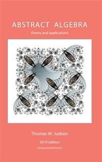 Abstract Algebra: Theory and Applications (2019)