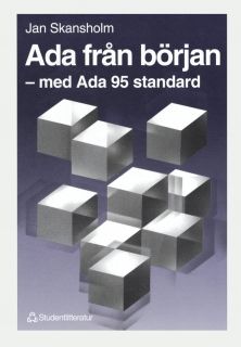 Ada från början - - med Ada 95 standard