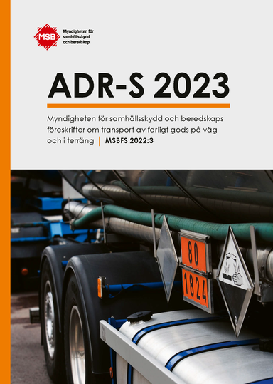 ADR-S 2023 Transport av farligt gods på väg och i terräng 2023, inkl ändringar och tillägg