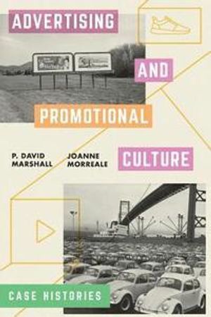 Advertising and promotional culture : case histories