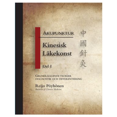 Akupunktur kinesisk läkekonst. D. 1