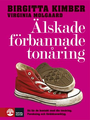 Älskade, förbannade tonåring