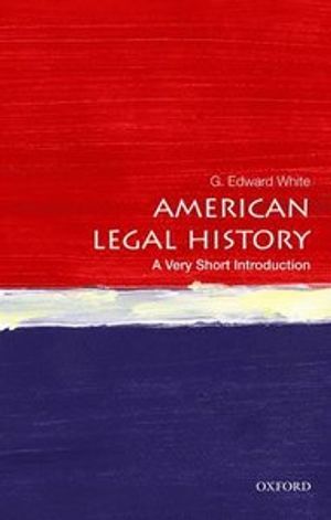 American legal history : a very short introduction