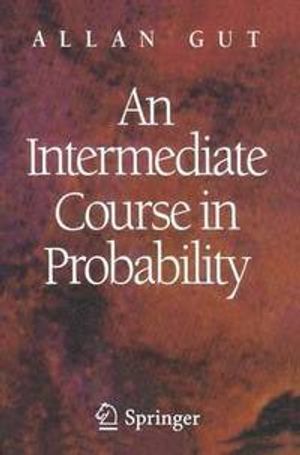 An Intermediate Course in probability