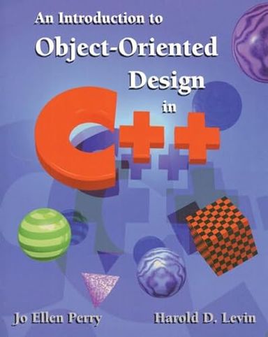 An Introduction to Object-Oriented Design in C Plus Plus