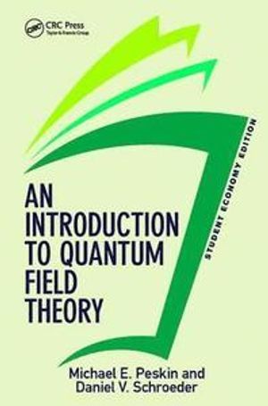 An Introduction To Quantum Field Theory, Student Economy Edition