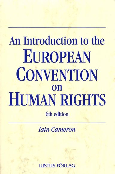 An Introduction to the European Convention on Human Rights