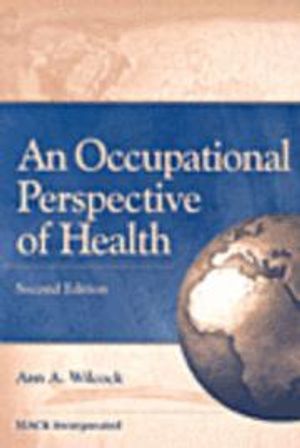 An Occupational Perspective of Health