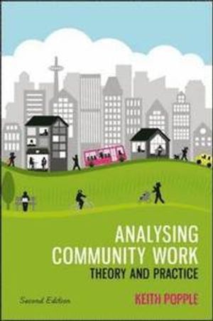 Analysing community work : theory and practice