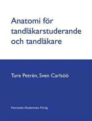 Anatomi för tandläkarstuderande och tandläkare