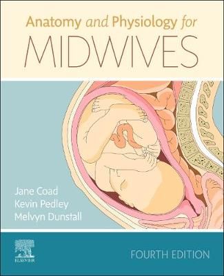 Anatomy and Physiology for Midwives