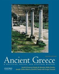 Ancient Greece: A Political, Social, and Cultural History