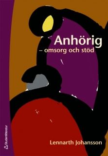 Anhörig : omsorg och stöd