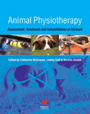 Animal Physiotherapy: Assessment, Treatment and Rehabilitation of Animals