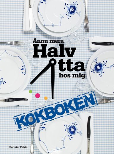 Ännu mera halv åtta hos mig