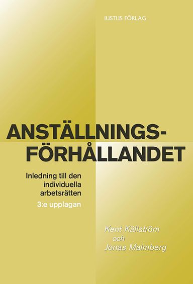 Anställningsförhållandet : inledning till den individuella arbetsrätten