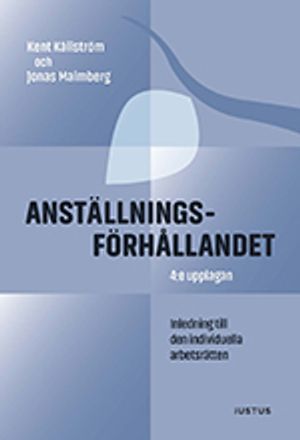 Anställningsförhållandet : inledning till den individuella arbetsrätten