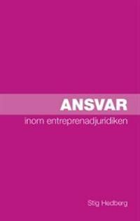 Ansvar inom entreprenadjuridiken