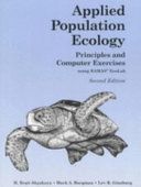 Applied Population Ecology Using RAMAS EcoLab