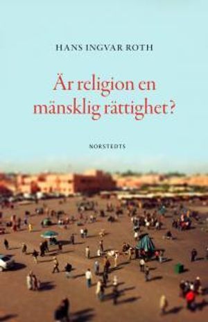 Är religion en mänsklig rättighet?