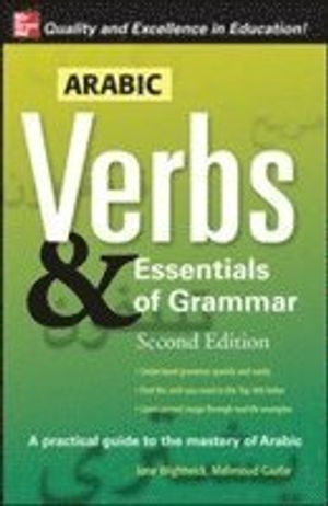 Arabic Verbs & Essentials of Grammar, 2E