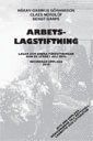 Arbetslagstiftning 2010 : lagar och andra författningar som de lyder den 1 juli 2010