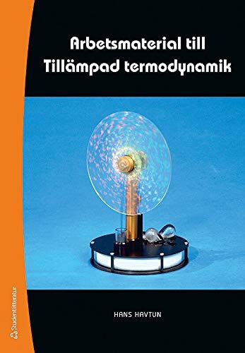 Arbetsmaterial till Tillämpad termodynamik