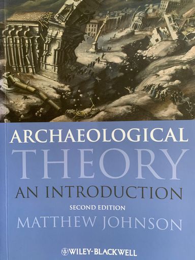 Archaeological Theory: An Introduction