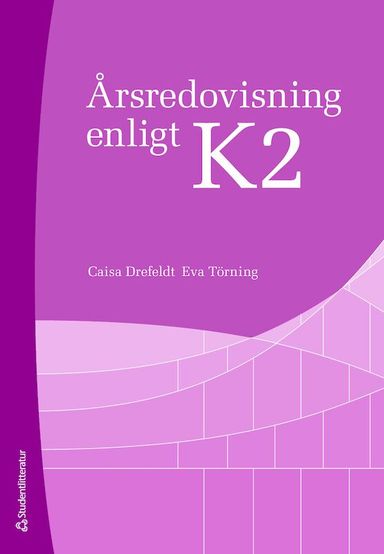 Årsredovisning enligt K2