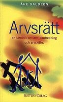 Arvsrätt en lärobok om arv, boutredning och arvskifte