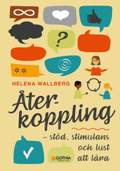 Återkoppling : stöd, stimulans och lust att lära