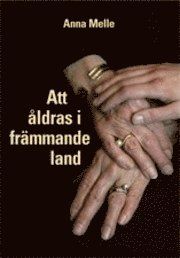 Att åldras i främmande land