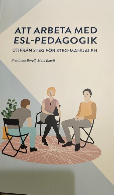 Att arbeta med ESL-pedagogik utifrån Steg för Steg-manualen