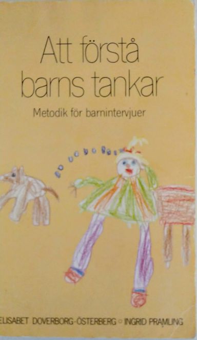 Att förstå barns tankar: metodik för barnintervjuer