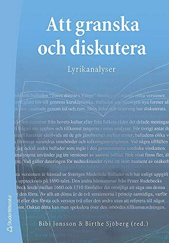 Att granska och diskutera : lyrikanalyser